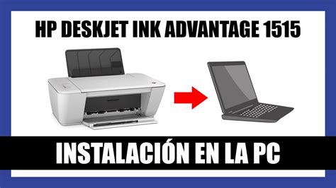 Cómo Instalar la Impresora HP Deskjet Ink Advantage 1515 en la PC Sin