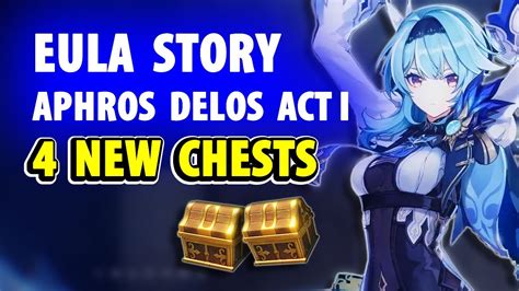 ALL New Chests In Eula Story Chapter Aphros Delos Act 1 Genshin