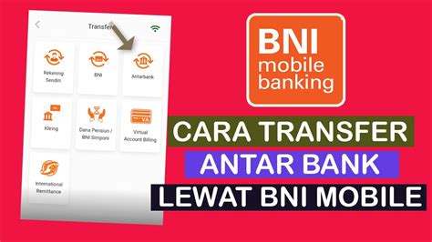 CARA TRANSFER KE BANK LAIN LEWAT BNI MOBILE BANKING YouTube