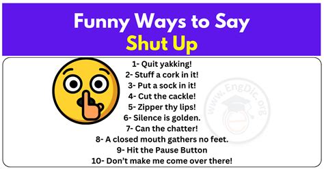 Funny Ways To Say Shut Up Engdic