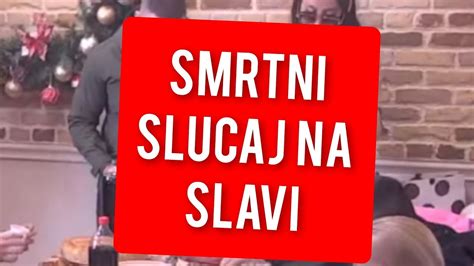 Smrtni Slucaj Na Slavi Tuga U Zadruzi Youtube