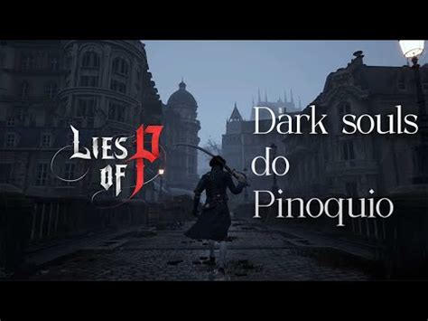 Steam Community Video Demo Lies Of P Souls Like Do Pinoquio