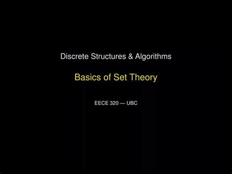 PPT - Discrete Structures & Algorithms Basics of Set Theory PowerPoint ...