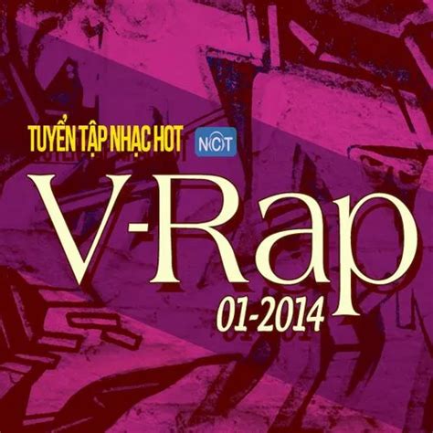 Tuyển Tập Nhạc Hot V Rap NhacCuaTui Various Artists tải mp lời bài hát NhacCuaTui