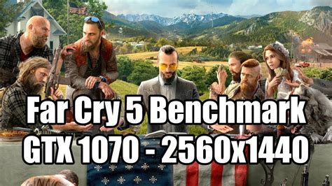 Far Cry 5 Benchmark In Game FPS GTX 1070 2560x1440 Ultra YouTube