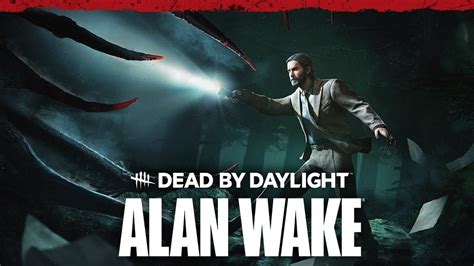 Dead By Daylight Announces Alan Wake Dlc Chapter Niche Gamer