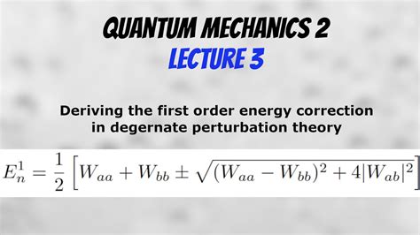 Deriving The First Order Energy Corrections In Degenerate Perturbation