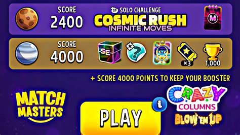 Cosmic Rush Crazy Columns Blow Em Up Match Masters Cosmic Rush