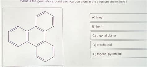 solved    geometry   carbon atom   cheggcom