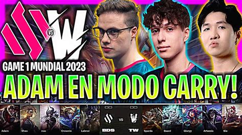 Adam Se Pone Modo Dios Con Bds Bds Vs Tw Game Resumen Worlds Play