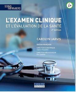 L examen clinique et l évaluation de la santé Jarvis Carolyn