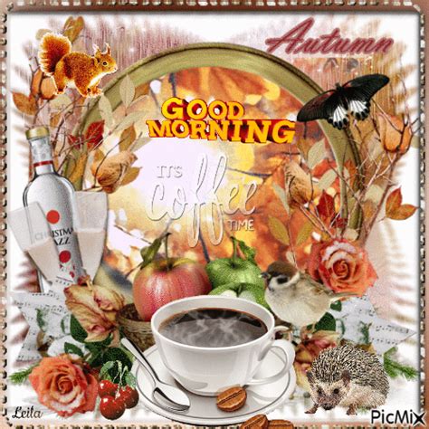 Good Morning Autumn, It's Coffee Time Pictures, Photos, and Images for ...