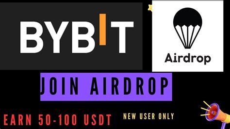 Bybit Offer Chance To Earn 50 New User Only Bybit Airdrop