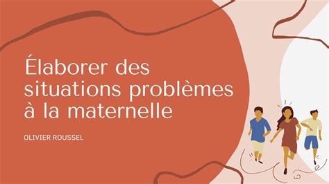 Forum Pédagogique Élaborer Des Situations Problèmes à La Maternelle