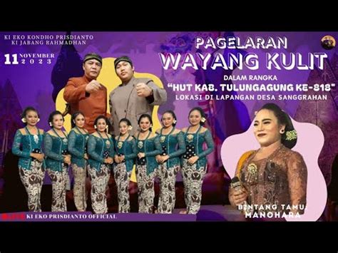 Wayang Kulit Ki Eko Kondho Prisdianto Ds Sanggrahan Hut Tulungagung