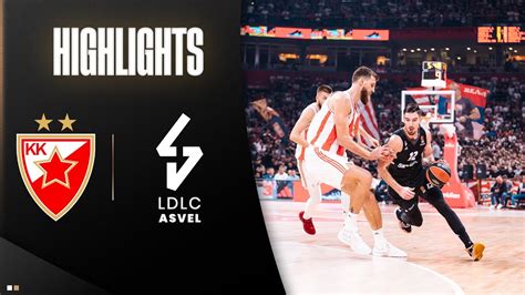 Résumé R1 Euroleague Red Star Belgrade vs LDLC ASVEL YouTube