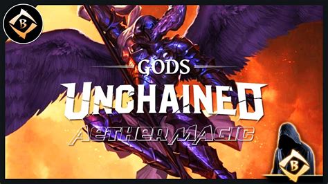 Gods Unchained Aether Magic Youtube