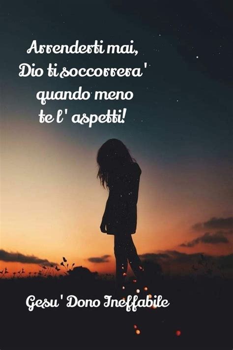 Frasi Belle Con Il Signore DioViBenedica It