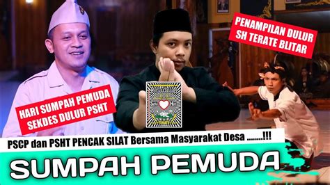 Psht Dan Pscp Hari Sumpah Pemuda Dengan Masyarakat Desa Pencak Silat