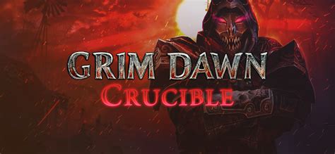 Grim Dawn - Crucible on GOG.com