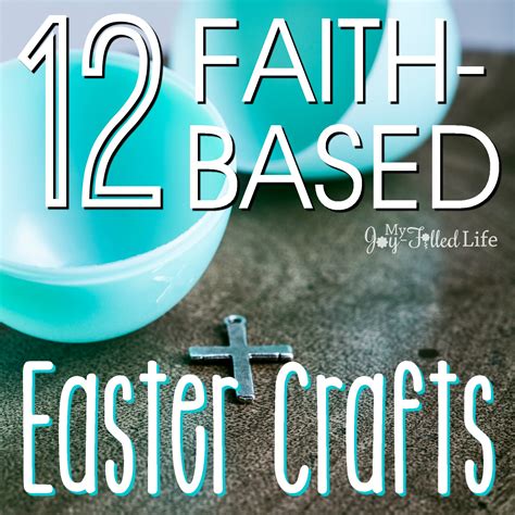 12 Faith Based Easter Crafts My Joy Filled Life