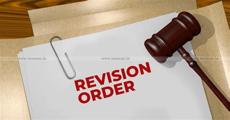 Challenge On Revision Order Passed U S 263 Of Income Tax Act Supreme