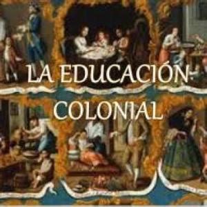 Historia La Educaci N Colonial En M Xico Colonizaci N