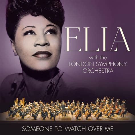 Ella Fitzgerald, London Symphony Orchestra: Someone To Watch Over Me ...