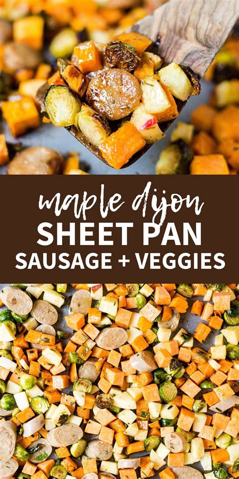 Maple Dijon Sausage And Veggies [paleo] Recipe Sheet Pan Recipes