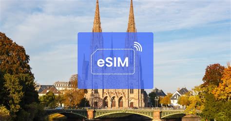 Strasbourg Frankreich Europa Esim Roaming Mobiler Datenplan