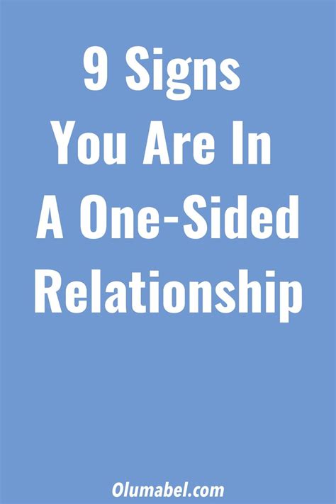 Signs You Are In A One Sided Relationship One Sided Relationship