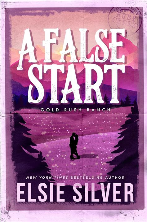 A False Start A Small Town Brother S Best Friend Romance Gold Rush Ranch Book 4 English