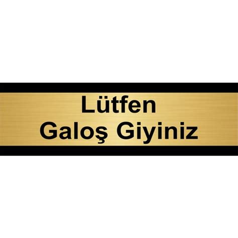 Özarslan Dizayn Lütfen Galoş Giyiniz 7 x 20 cm Metal Fiyatı