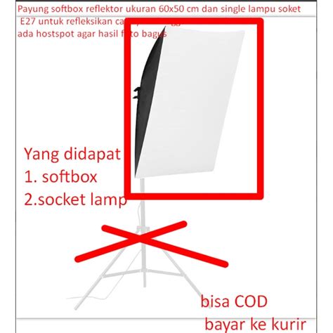 Jual Payung Softbox Reflektor Ukuran 60x50 Cm Dan Single Lampu Soket E27 Untuk Refleksikan