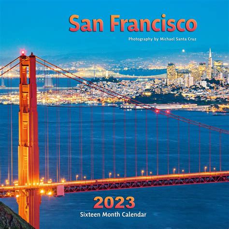 San Francisco 2023 Calendar A Guide To The Citys Events And Festivals