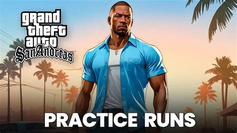 Cj Is Buff Now Gta San Andreas Practice Streams Youtube