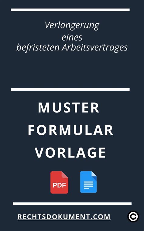 Verlängerung eines befristeten Arbeitsvertrages Formular Vorlage Muster