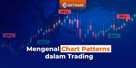 Mengenal Chart Patterns Dalam Trading Jenis Ini Paling Ampuh