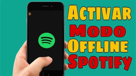 Como Activar Modo Offline En Sportify 2023 Modo Offline En Spotify