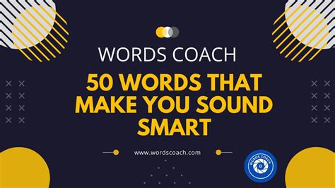 50 Words That Make You Sound Smart