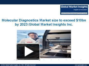 Ppt Molecular Diagnostics Market Size To Exceed Bn By