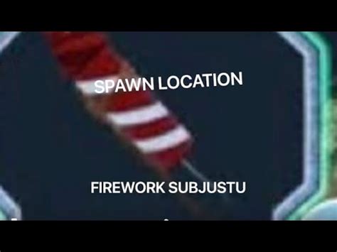 Shindo Life Firework Subjustu Spawn Location Youtube