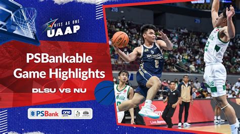 DLSU vs. NU round 1 highlights | UAAP Season 85 Men's Basketball - Oct ...