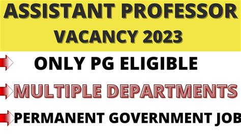 Only PG Eligible For Permanent Assistant Professor Vacancy 2023 With