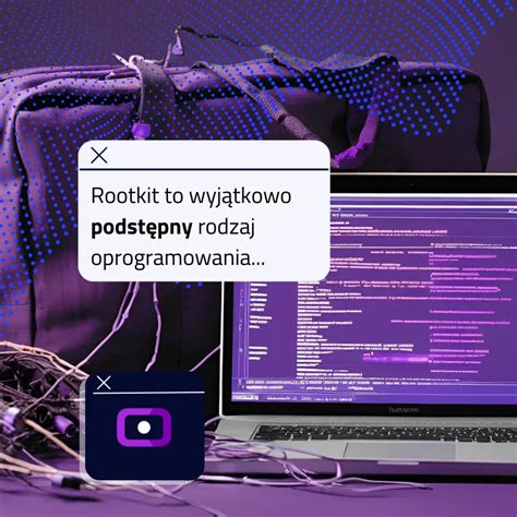 Rootkit Co To Jest Jak Go Wykry I Usun Vida