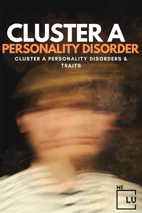 Cluster A Personality Disorders Symptoms Causes And Treatment We