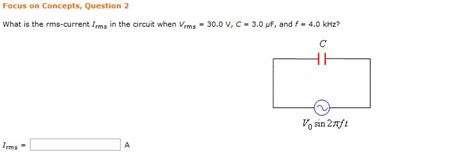 Solved What is the rms-current Irms in the circuit when Vrms | Chegg.com