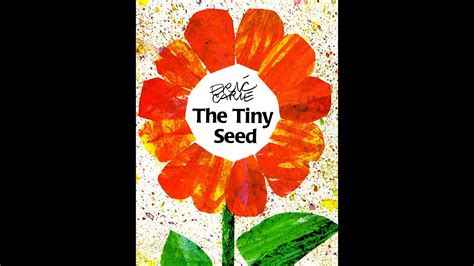 The Tiny Seed Book By Eric Carle Read Well Read Aloud Videos For