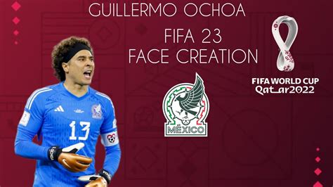 Fifa 23 Guillermo Ochoa Face Creation Ps4 Ps5 Xbox One Xbox Series X By Ml Face Creation 🇲🇽