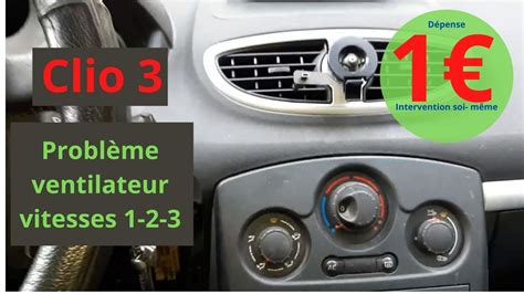 Tuto Panne Ventilation Renault Clio Youtube